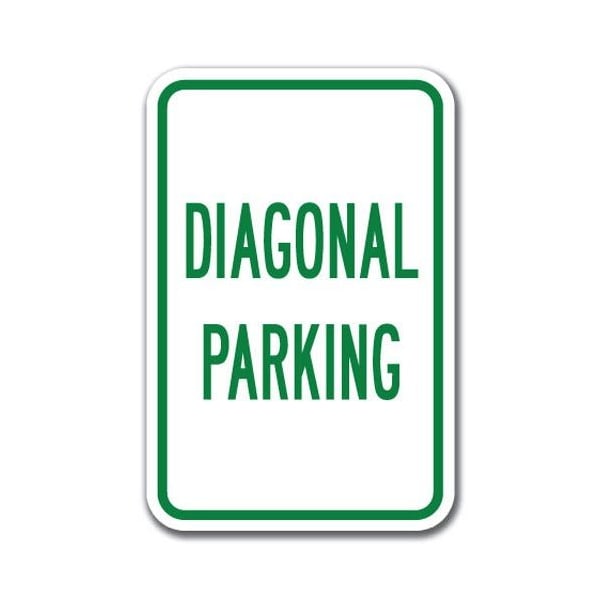 Signmission Diagonal Parking Sign 12inx18in Heavy Gauge Alum Signs, 18" L, 12" H, A-1218 Misc - Diagonal Parking A-1218 Misc - Diagonal Parking - main
